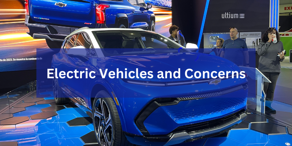 Electric Vehicles and Concerns