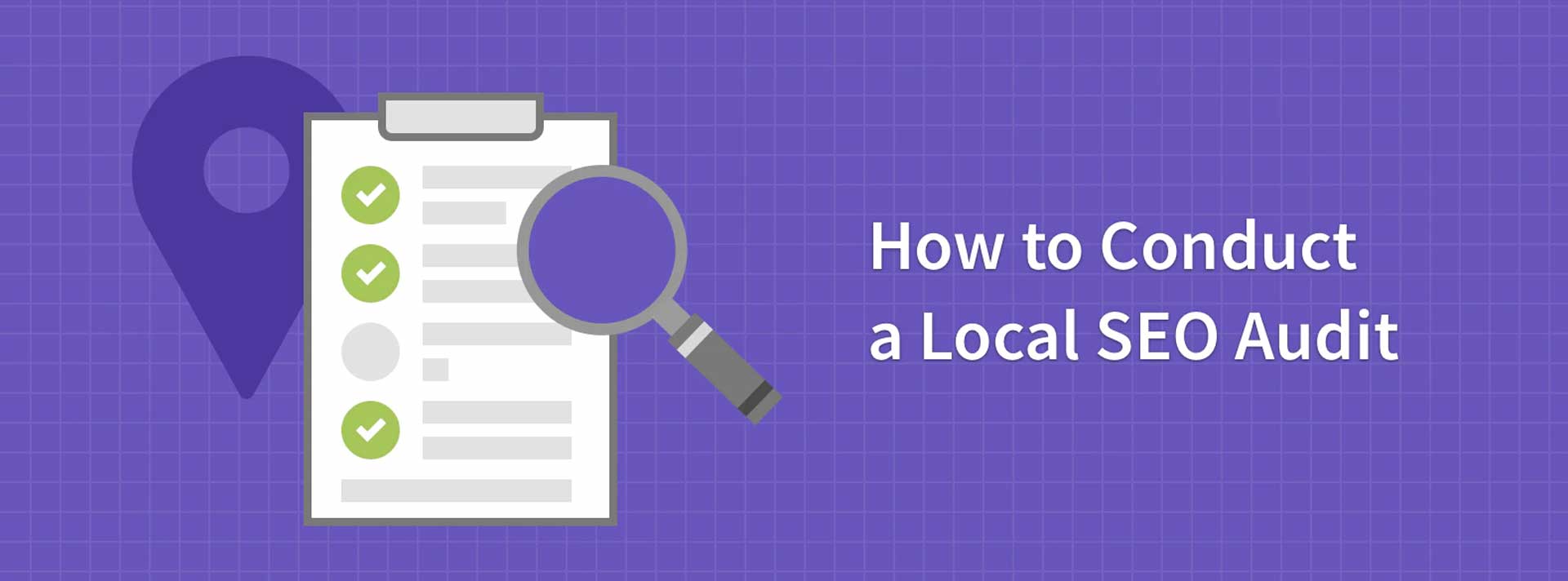 Perform A Local SEO Audit